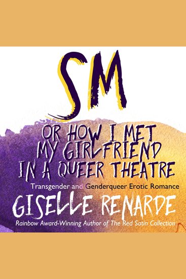 SM or How I Met My Girlfriend in a Queer Theatre - cover