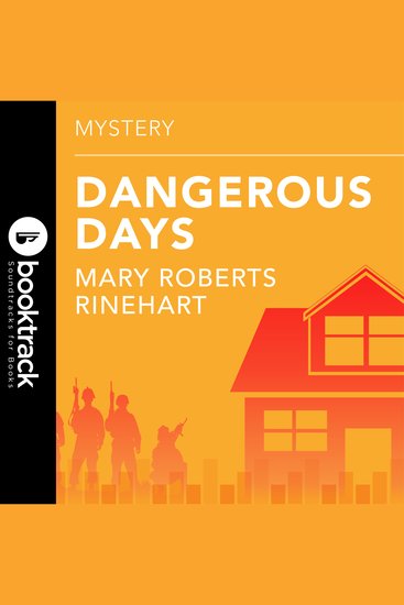 Dangerous Days - Booktrack Edition - cover