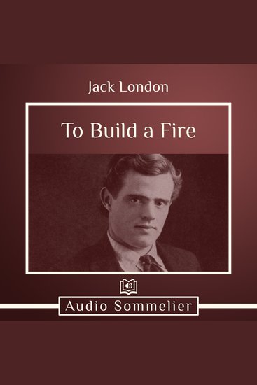 To Build a Fire - cover
