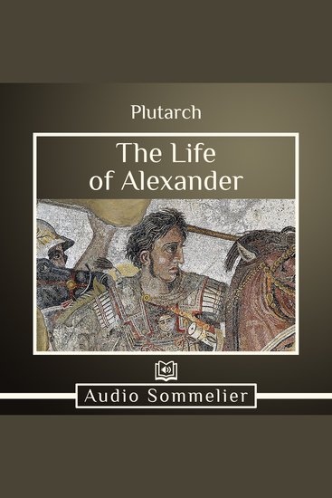 The Life of Alexander - cover