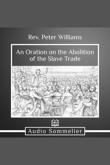 Oration on the Abolition of the Slave Trade An - cover