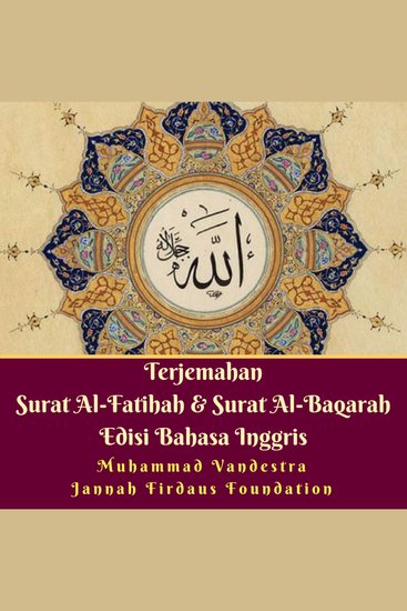 Terjemahan Surat Al-Fatihah & Surat Al-Baqarah Edisi Bahasa Inggris - cover