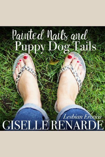 Painted Nails and Puppy Dog Tails - Lesbian Erotica - cover