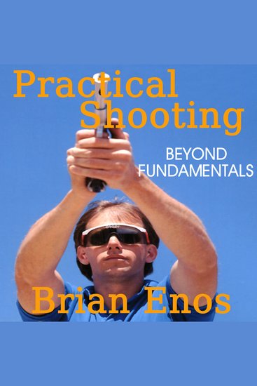 Practical Shooting - Beyond Fundamentals - cover