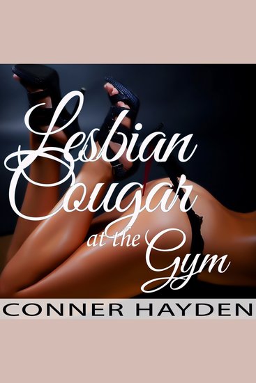 Lesbian Cougar at the Gym - cover