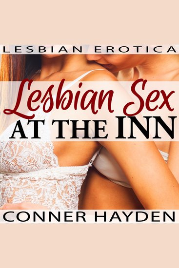 Lesbian Sex at the Inn - Lesbian Erotica - cover