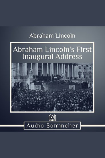 Abraham Lincoln's First Inaugural Address - cover