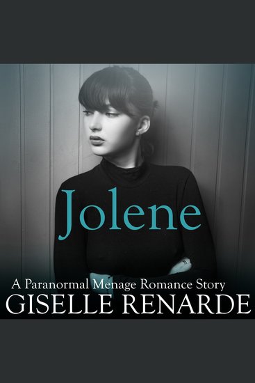 Jolene - A Paranormal Menage Romance Story - cover