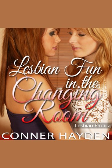 Lesbian Fun in the Changing Room - Lesbian Erotica - cover