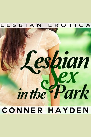 Lesbian Sex in the Park - Lesbian Erotica - cover