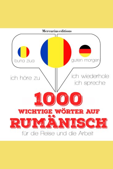 1000 wichtige Wörter auf Rumänisch für die Reise und die Arbeit - cover