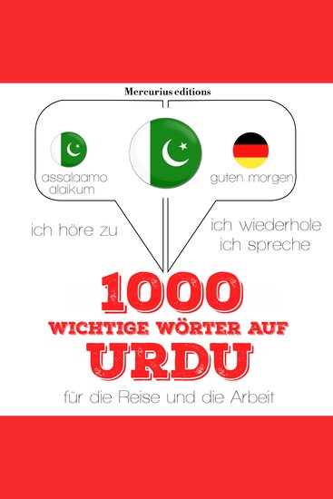 1000 wichtige Wörter auf Urdu für die Reise und die Arbeit - cover