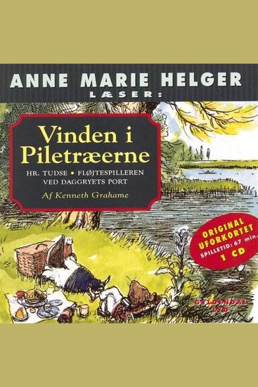 Anne Marie Helger læser Vinden i Piletræerne 4: Hr Tudse Fløjtespilleren ved daggryets port - cover