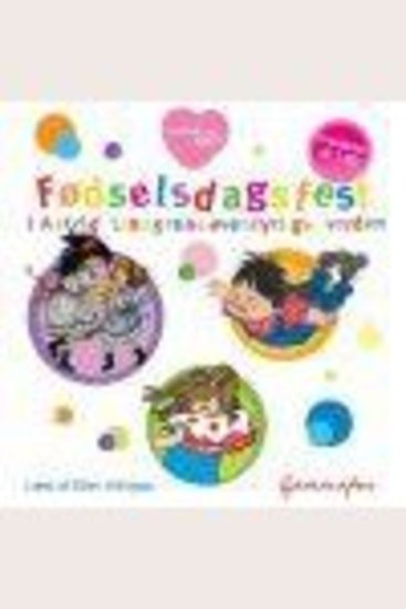 Fødselsdagsfest i Astrid Lindgrens eventyrlige verden - cover