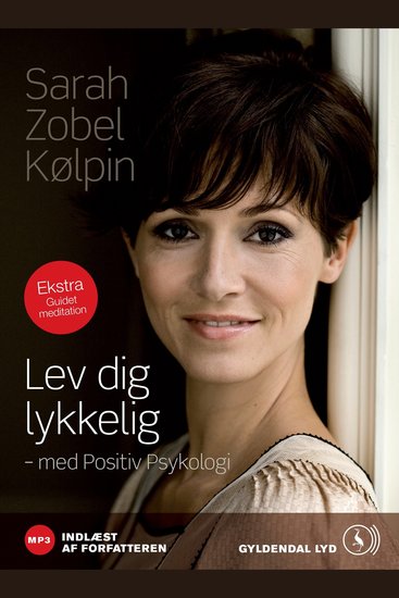 Lev dig lykkelig - Lydbog med meditation ved forfatteren - cover