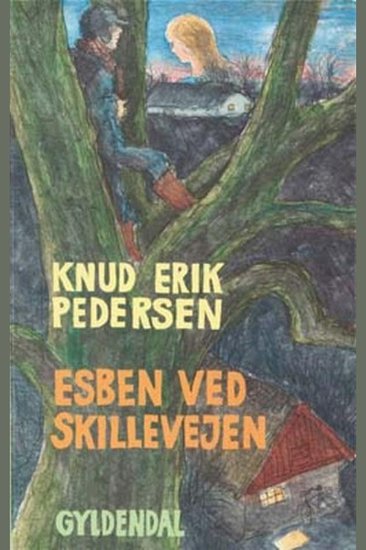 Esben ved skillevejen Læst af forfatteren - cover