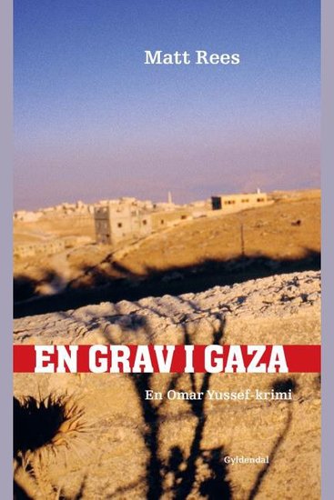 En grav i Gaza - En Omar Yussef-krimi - cover