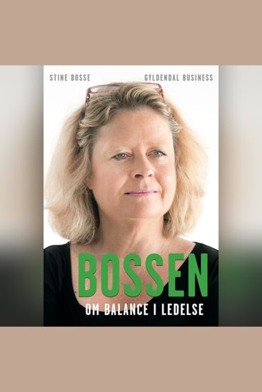 Bossen - Om balance i ledelse - cover