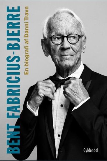 Bent Fabricius-Bjerre - En biografi - cover