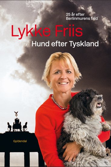 Hund efter Tyskland - 25 år efter Berlinmurens fald - cover