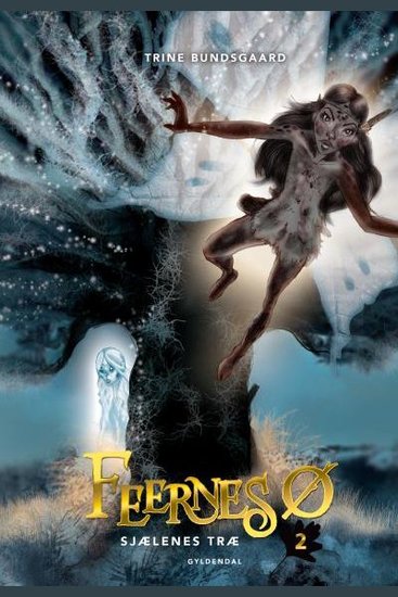 Feernes Ø 2 - Sjælenes Træ - cover
