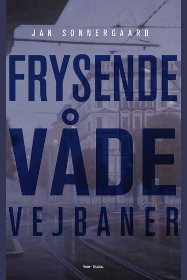 Frysende våde vejbaner - cover
