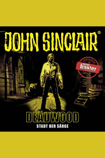 John Sinclair Deadwood Sonderedition 11: Stadt der Särge - cover