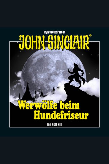 John Sinclair - Werwölfe beim Hundefriseur (Ungekürzt) - cover