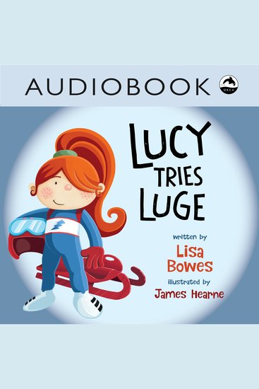 Lucy Tries Luge - cover