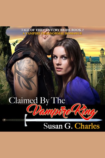 Claimed by the Vampire King Book 2 - A Vampire Paranormal Romance - cover