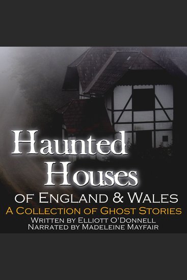 Haunted Houses of England and Wales - A Collection of Ghost Stories - cover