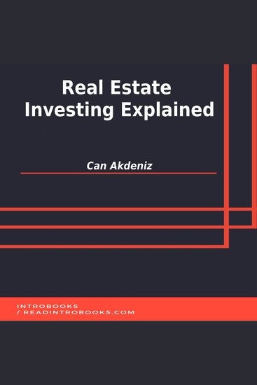 Real Estate Investing Explained - cover