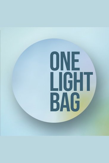 One Light Bag - Packing Tips - cover