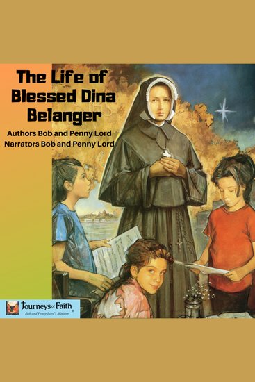 The Life of Blessed Dina Belanger - cover
