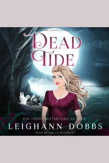 Dead Tide - Blackmoore Sisters Cozy Mysteries Book 3 - cover