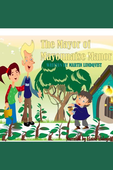 The Mayor of Mayonnaise Manor - cover