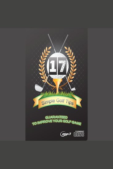 17 Simple Golf Tips Guaranteed to Improve Your Golf Game - cover