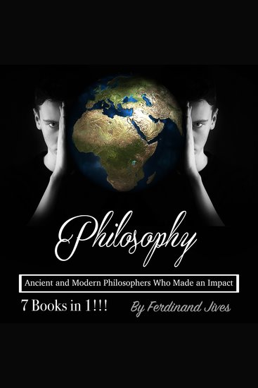 Philosophy - Ancient and Modern Philosophers Who Made an Impact - cover