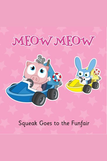 Squeak Goes to the Funfair - Growing Up; not Giving Up - cover
