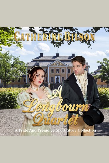 A Longbourn Quartet - An Austenesque Short Story Collection - cover