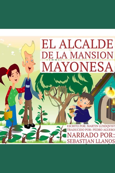 El Alcalde de la Mansion Mayonesa - cover