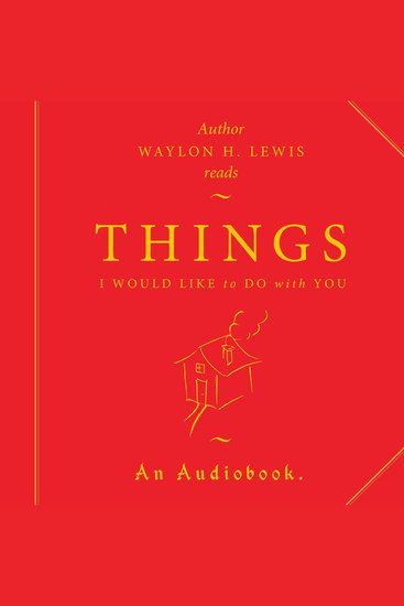 Things I Would Like to Do with You - A collection of Loneliness & Love - cover