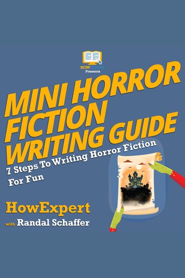 Mini Horror Fiction Writing Guide - 7 Steps To Writing Horror Fiction For Fun - cover