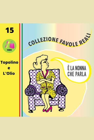 È LA NONNA CHE PARLA - Topolino e L'Olio - cover
