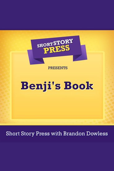 Short Story Press Presents Benji's Book - cover