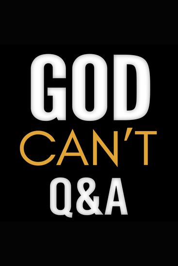 Questions and Answers for God Can't - cover