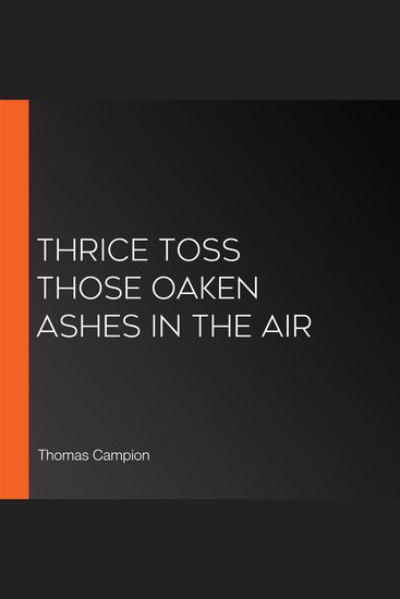 Thrice Toss Those Oaken Ashes in the Air - cover
