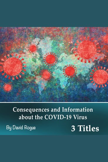 Coronavirus - Consequences and Information about the COVID-19 Virus - cover