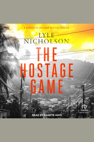 The Hostage Game - A Bernadette Callahan Prequel - cover
