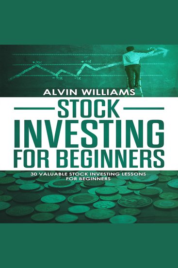 Stock Investing for Beginners: 30 Valuable Stock Investing Lessons for Beginners - cover